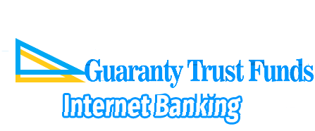 Guaranty Trust Funds Bank